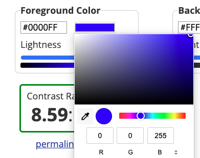 webaim's colour picker allows you to check whether your contents foreground and background colours pass the minimum ratio.