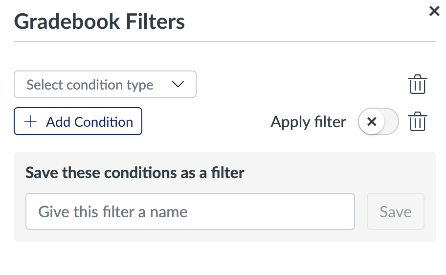 Add conditions to your filter by clicking on 'Add Condition'